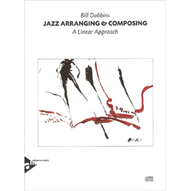 Jazz Arranging & Composing – A Linear Approach (AD11305)