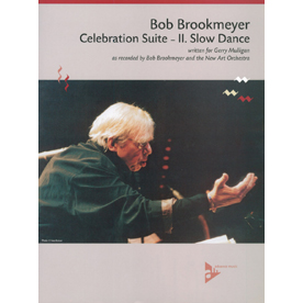 ボブ・ブルックマイヤーarr. : Celebration Suite – Mvt.2 Slow Dance (AD31009)