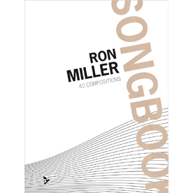 ロン・ミラー : Ron Miller Songbook – 40 Compositions (AD12041)