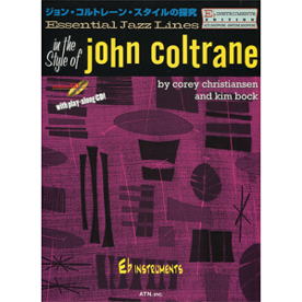 エッセンシャル・ジャズ・ライン　ジョン・コルトレーン・スタイルの探究　E♭ Instruments