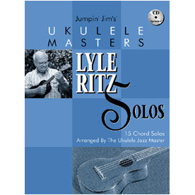 Jumpin’ Jim’s Ukulele Masters: Lyle Ritz Solos (HL00695702)