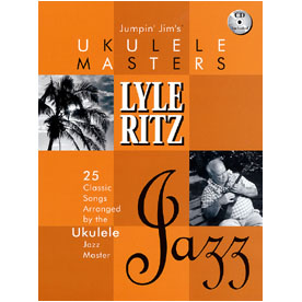 Jumpin’ Jim’s Ukulele Masters: Lyle Ritz (HL00695609)