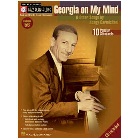 Georgia on My Mind & Other Songs by Hoagy Carmichael – Jazz Play-Along Vol.56 (HL00843056)