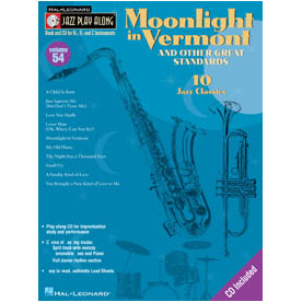 Moonlight in Vermont & Other Great Standards – Jazz Play-Along Vol.54 (HL00843050)