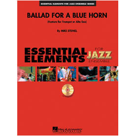 Ballad for a Blue Horn Feature for Alto Sax or Trumpet (HL07010955)