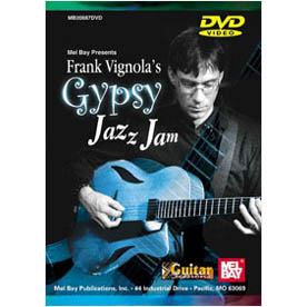 Frank Vignola’s Gypsy Jazz Jam (MB20087DVD)