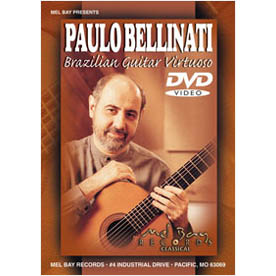 Paulo Bellinati / Brazilian Guitar Virtuoso (MB97772DVD)